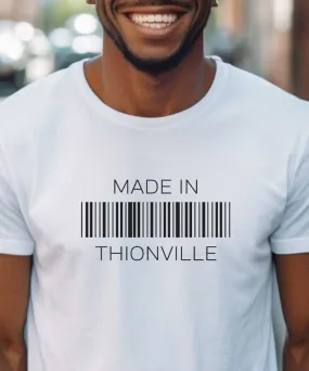 T-Shirt Made in Thionville